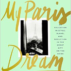 My Paris Dream by Kate Betts