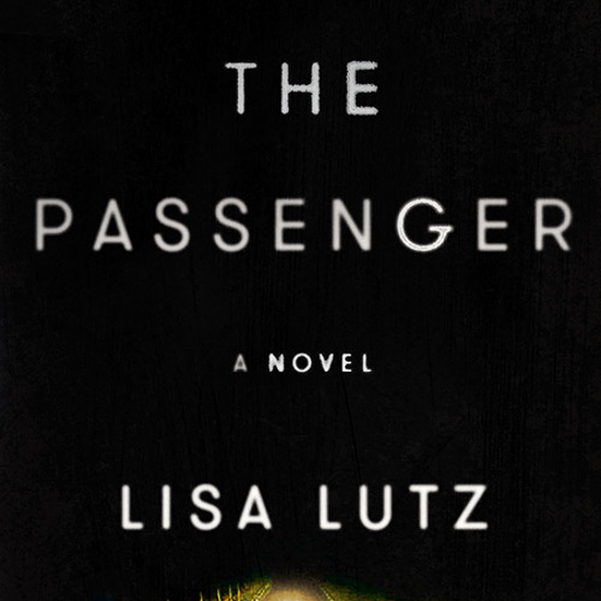 the Passenger by Lisa Lutz
