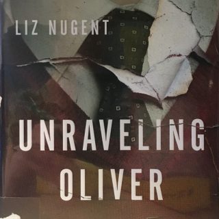 Unraveling Oliver by Liz Nugent