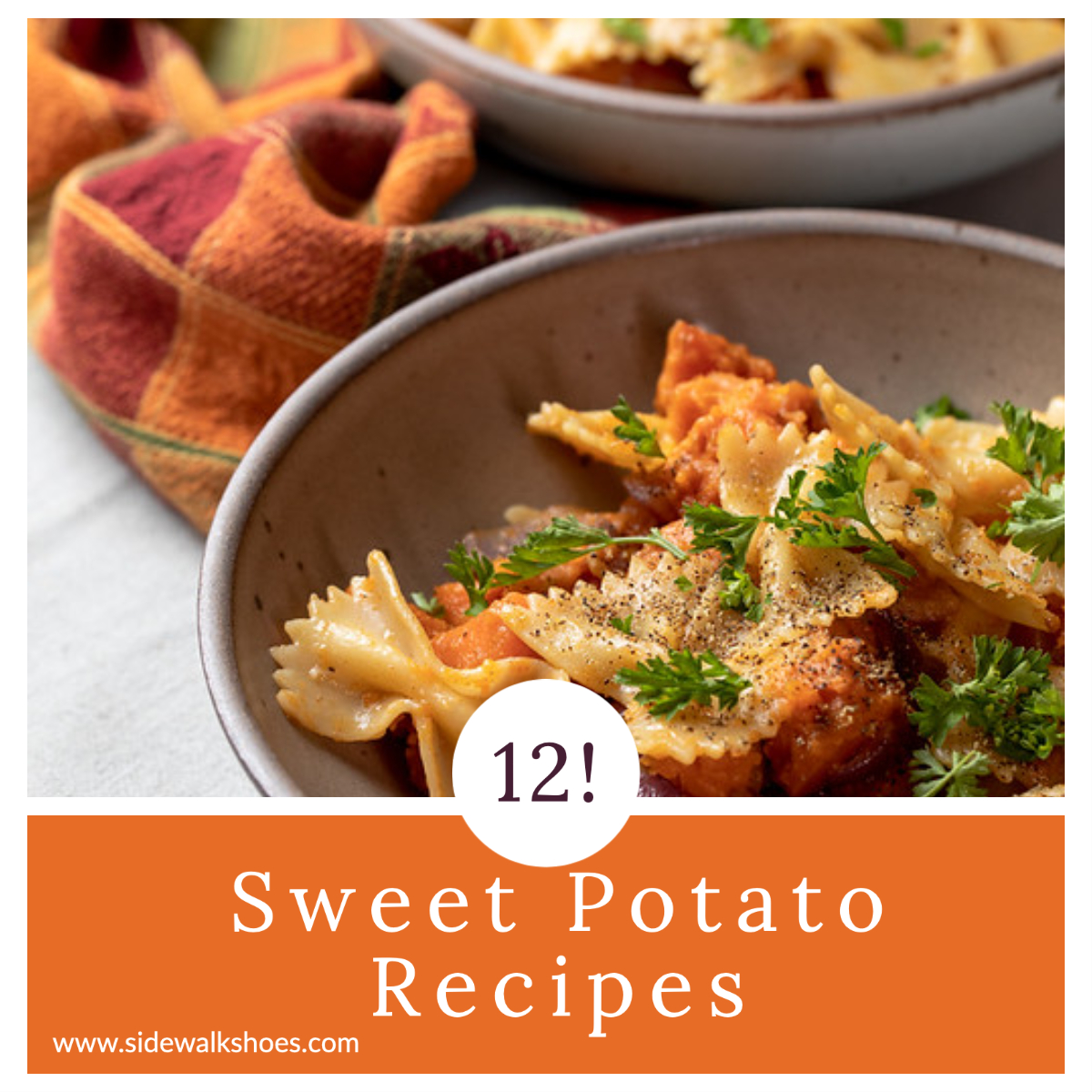Sweet potatoes with pasta with a text overlay.